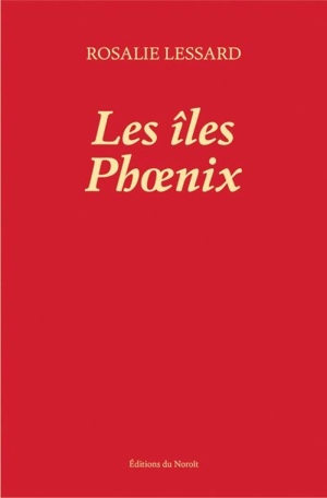 Les îles Phoenix - Rosalie Lessard