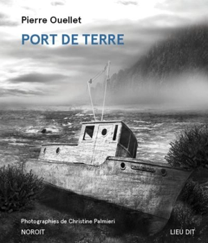 Port de terre - Pierre Ouellet