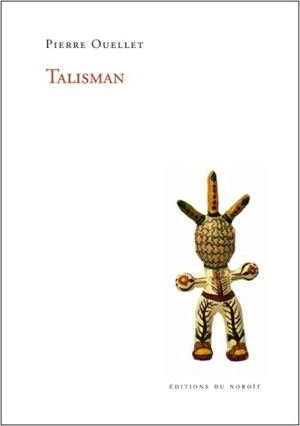 Talisman - Pierre Ouellet