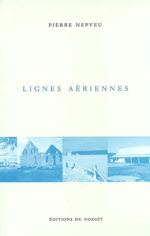 Lignes aériennes - Pierre Nepveu