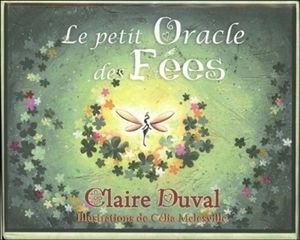 Le petit oracle des fées - Claire Duval