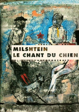 Le chant du chien - Zwy Milshtein