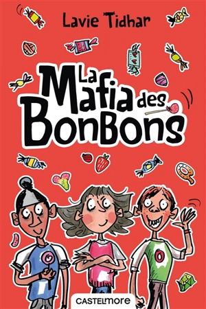 La mafia des bonbons - Lavie Tidhar