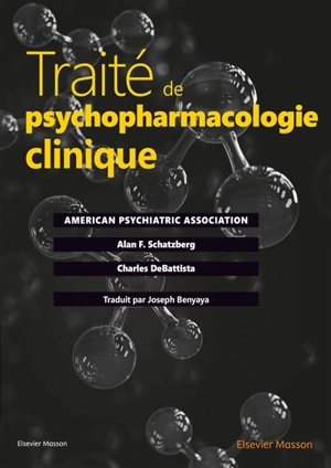 Traité de psychopharmacologie clinique - Alan F. Schatzberg