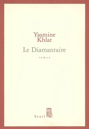 Le diamantaire - Yasmine Khlat