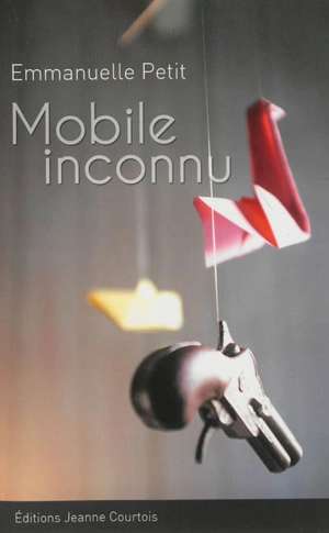 Mobile inconnu - Emmanuelle Petit