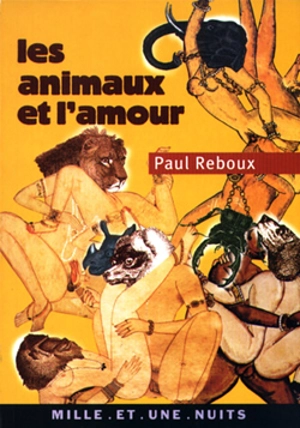 Les animaux et l'amour - Paul Reboux