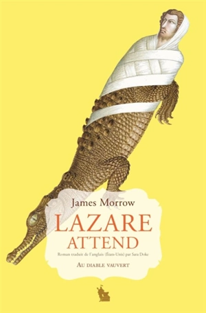 Lazare attend - James Morrow