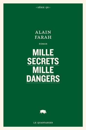 Mille secrets mille dangers - Alain Farah