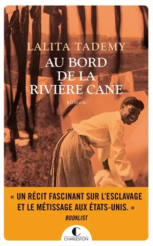 Au bord de la rivière Cane - Lalita Tademy