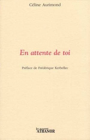 En attente de toi - Céline Aurimond