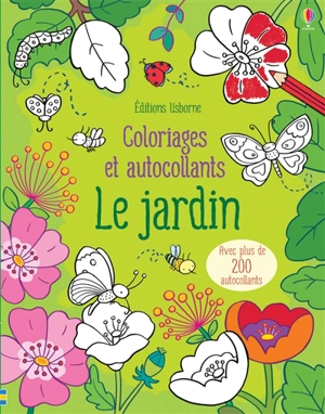 Le jardin : coloriages et autocollants - Benedetta Giaufret