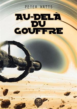 Au-delà du gouffre - Peter Watts