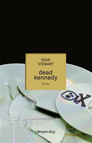 Dead Kennedy - Sean Stewart