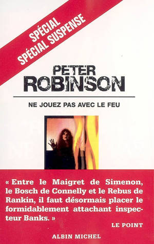 Ne jouez pas avec le feu - Peter Robinson
