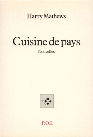 Cuisine de pays - Harry Mathews