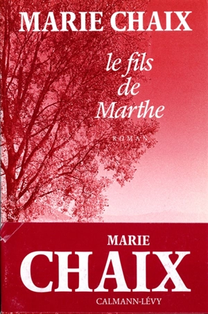 Le Fils de Marthe - Marie Chaix