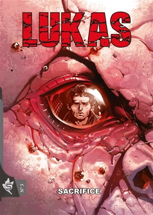 Lukas. Vol. 3. Sacrifice - Michele Medda