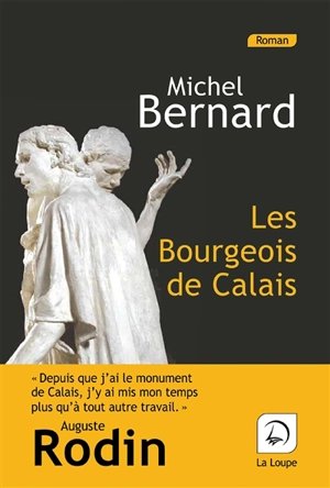 Les bourgeois de Calais - Michel Bernard