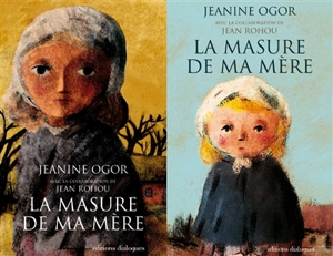 La masure de ma mère - Jeanine Ogor