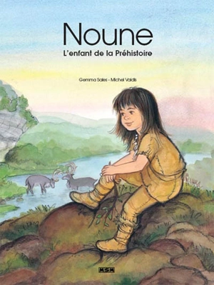 Noune : l'enfant de la Préhistoire - Gemma Sales