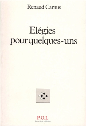 Elégies pour quelques-uns - Renaud Camus