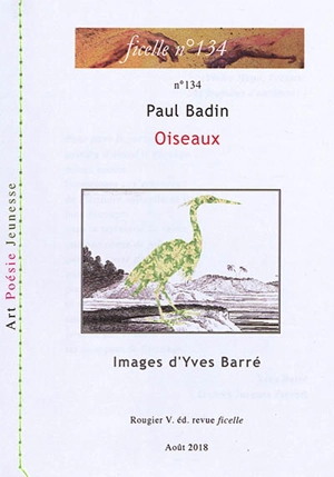 Ficelle, n° 134. Oiseaux - Paul Badin