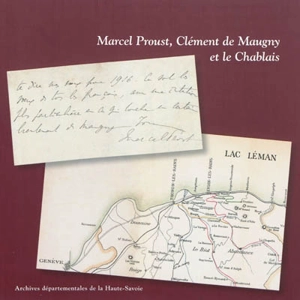 Marcel Proust, Clément de Maugny et le Chablais - Martine Simon-Perret