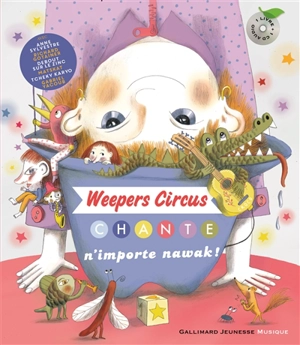 Weepers Circus chante n'importe nawak ! - Weepers circus