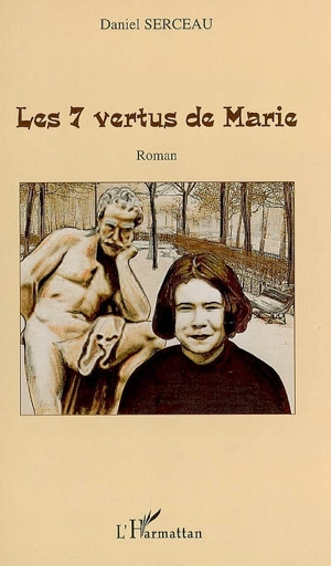 Les 7 vertus de Marie - Daniel Serceau