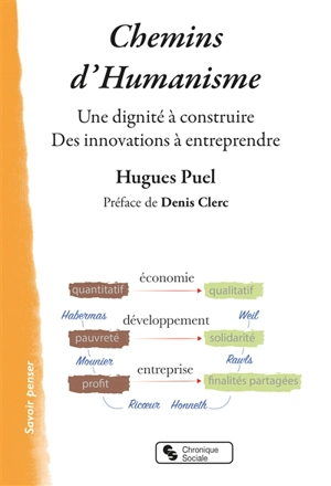 Chemins d'humanisme : une dignité à construire, des innovations à entreprendre - Hugues Puel