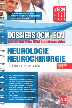 Neurologie, neurochirurgie : validation PU-PH : iECN 2016, 2017, 2018 - Jérémy Laurent