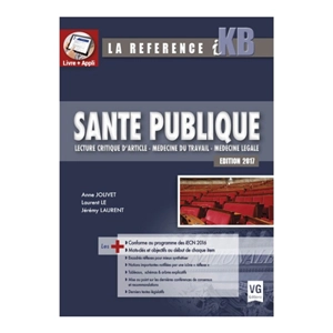 Santé publique : lecture critique d'article, médecine du travail, médecine légale - Anne Jolivet