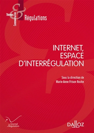 Internet, espace d'interrégulation