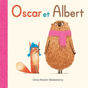 Oscar et Albert - Chris Naylor-Ballesteros