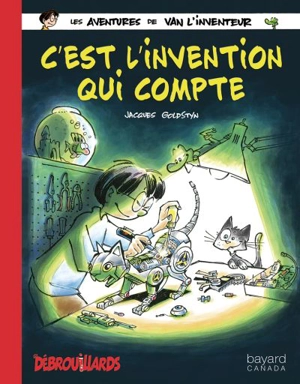 C'est l'invention qui compte - Jacques Goldstyn