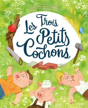 Les trois petits cochons - Olivier Dupin