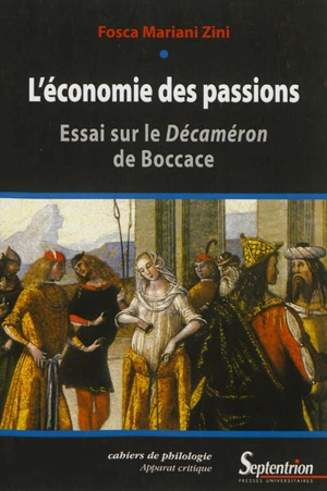 L'économie des passions : essai sur le Décaméron de Boccace - Fosca Mariani Zini