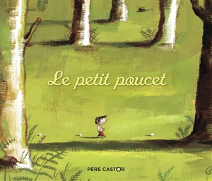 Le Petit Poucet - Charles Perrault