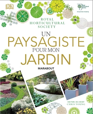 Un paysagiste pour mon jardin : agencer, construire et planter son jardin idéal : 12 jardins à thème