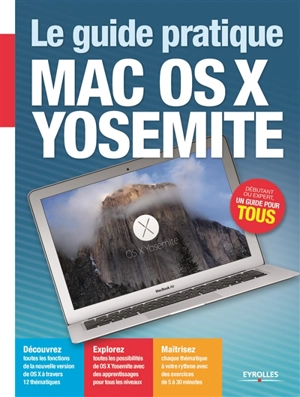 Le guide pratique Mac OS X Yosemite - Fabrice Neuman