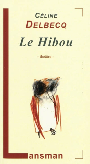 Le hibou - Céline Delbecq