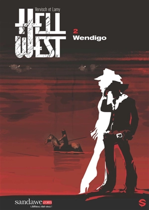 Hell West. Vol. 2. Wendigo - Thierry Lamy