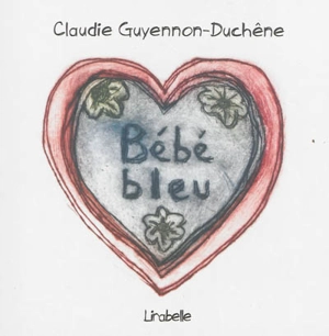 Bébé bleu - Claudie Guyennon-Duchêne