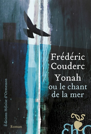 Yonah ou Le chant de la mer - Frédéric Couderc