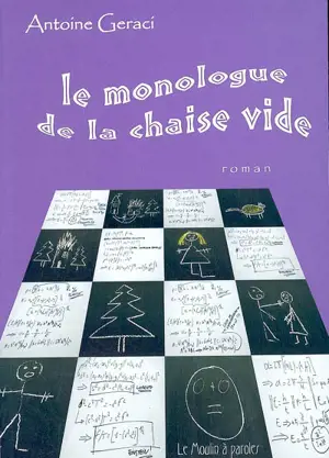 Le monologue de la chaise vide - Antoine Geraci