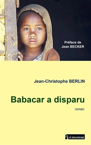 Babacar a disparu - Jean-Christophe Berlin