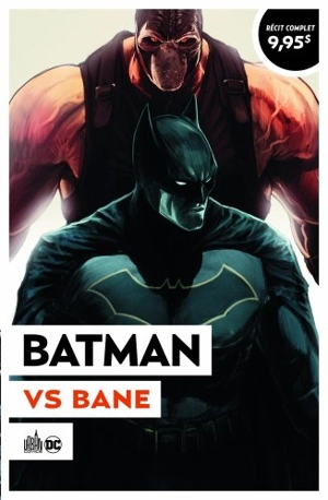 Batman rebirth. Vol. 3. Batman vs Bane : Urban été 2021 - Tom King