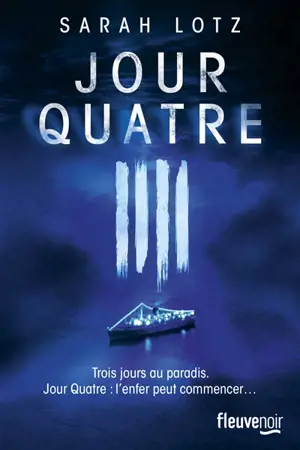 Jour quatre - Sarah Lotz