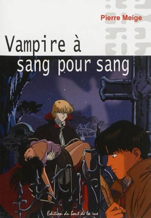 Vampire à sang pour sang - Pierre Meige